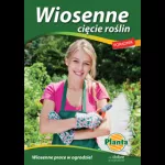 Wiosenne cięcie roślin